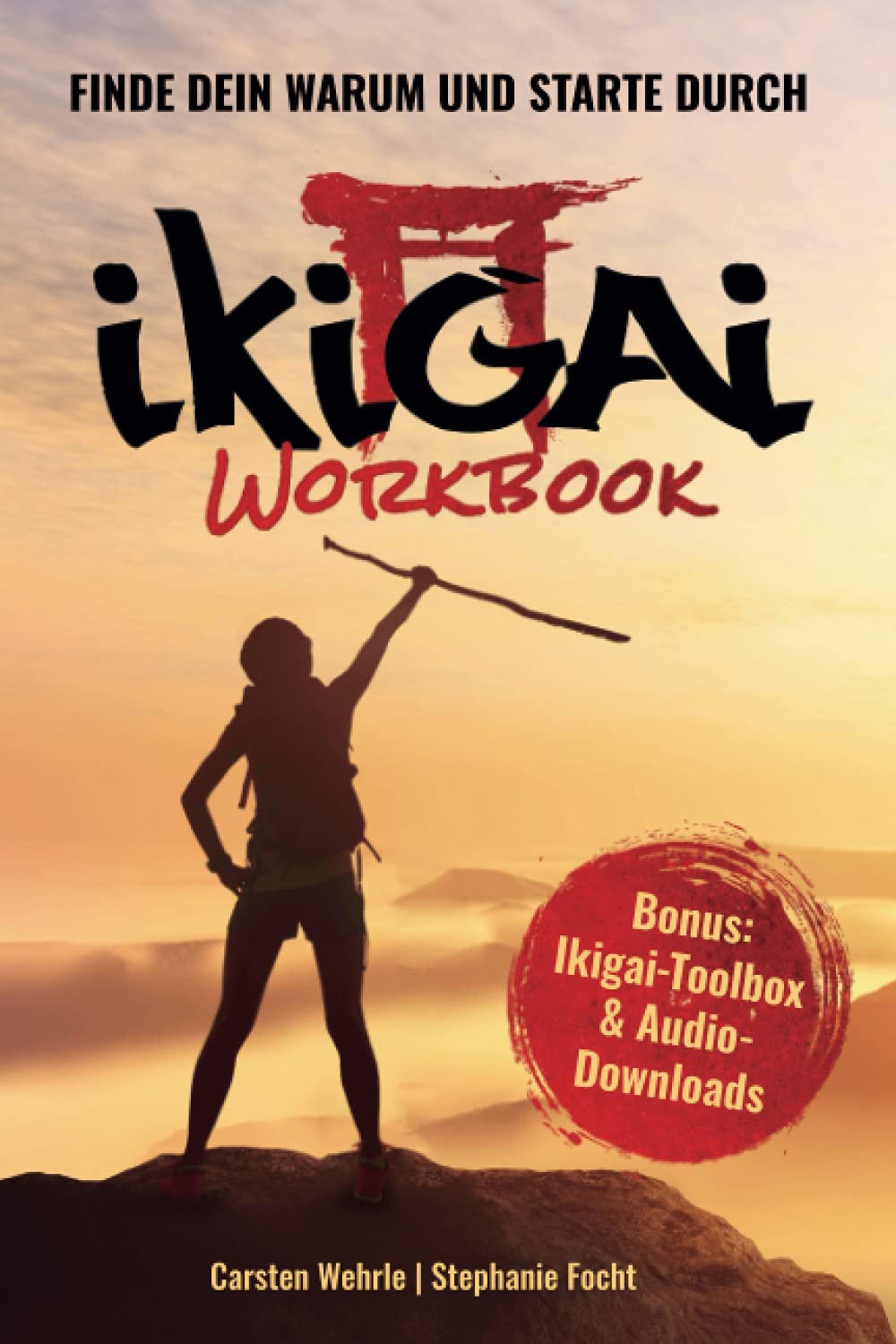 Cover des Ikigai Workbooks: Finde Dein Warum und starte durch